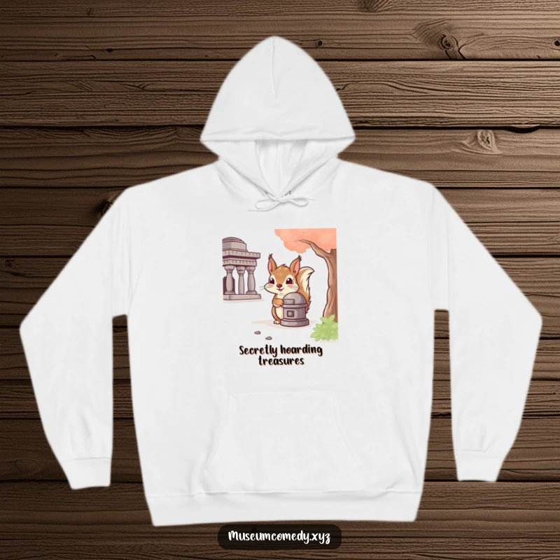 Funny Squirrel Artifact Hoodie: A cheeky squirrel observes historical treasures from a hidden spot, offering cozy humor and warmth.