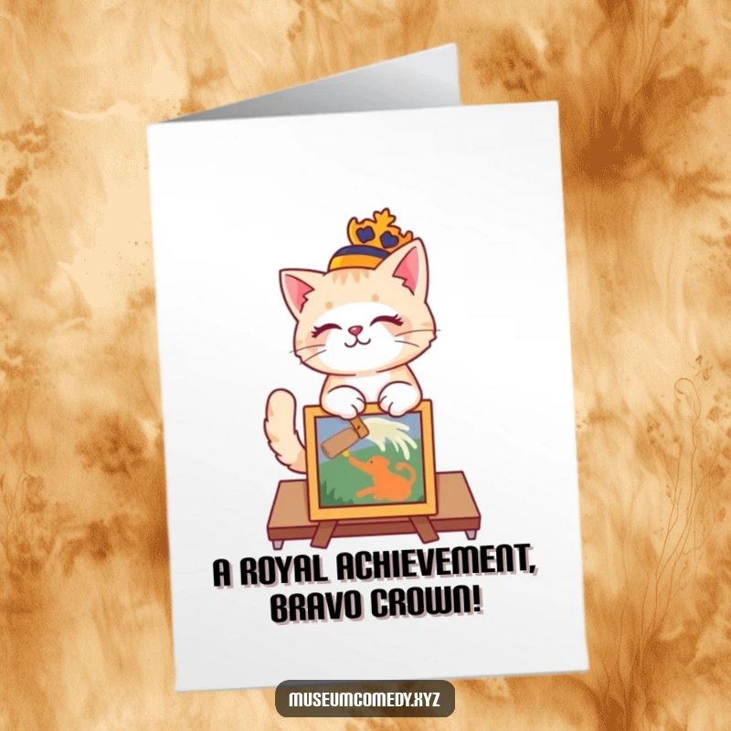 Funny free printable congratulations card: a cat in a royal hat carefully dusts a painted artifact.