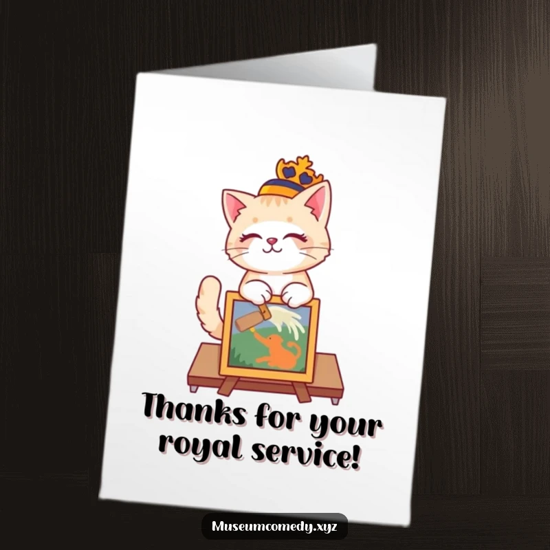 Funny free printable thank you card: a cat in a regal hat delicately cleans a painted artifact.
